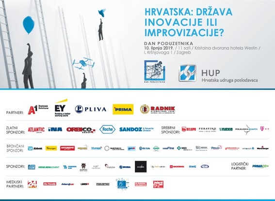 10.6.2019. Dan poduzetnika - Hrvatska: država inovacije ili improvizacije? Hotel Westin, Isidora Kršnjavoga 1, Zagreb, 11:00