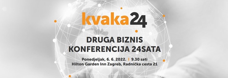 06.06.2022. 24 sata Druga biznis konferencija HRVATSKA U NOVOM EKONOMSKOM OKRUŽENJU, Hilton Garden Inn Zagreb,09:30