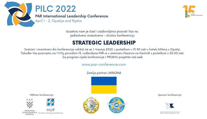 01.04.2022. 11. Međunarodna znanstveno-stručna konferencija PAR International Leadership Conference (PILC), Hotel Milenij, Opatija, 10:30