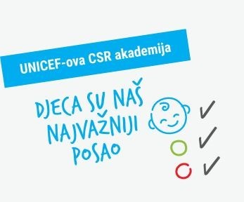 Kreće šesti ciklus UNICEF-ove CSR Akademije „Djeca su naš najvažniji posao“