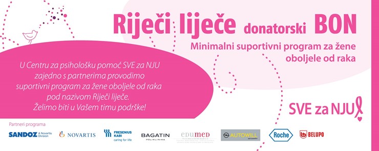  vaša riječ čini razliku – uključite se u prikupljanje sredstava za pomoć ženama oboljelima od raka Udruga SVE za NJU: Ženama oboljelima od raka potrebno je osigurati psihološku pomoć
